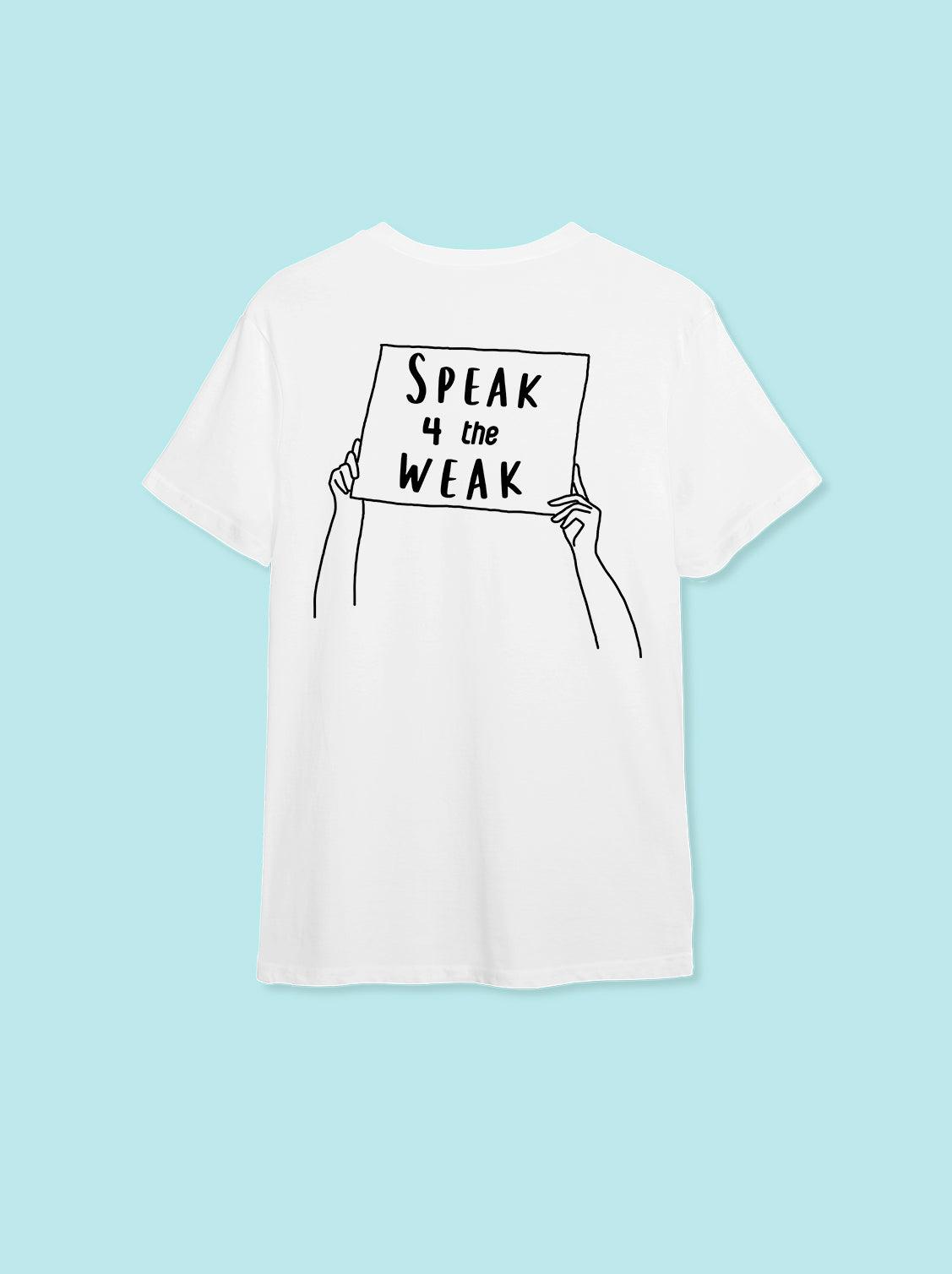 PLAYERA SPEAK 4 THE WEAK - UrbanHangers