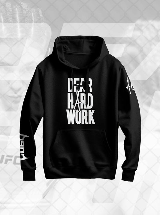 DEAR HARD WORK HOODIE BLACK UNISEX - UrbanHangers