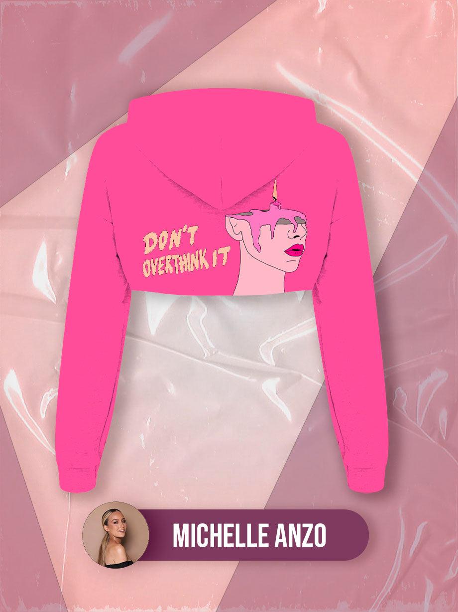 OVERTHINKING HOODIE CROP PINK INSPIRED BY MICH ANZO - UrbanHangers