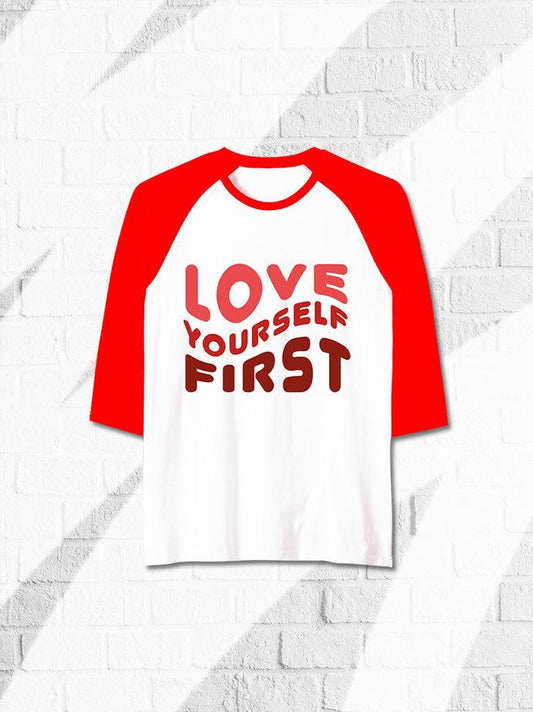 LOVE YOURSELF FIRST T-SHIRT - UrbanHangers